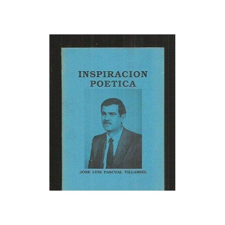 Inspiración Poética - Pascual Villamiel, José Luis